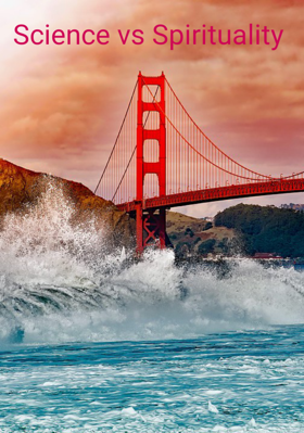 Science vs Spirituality