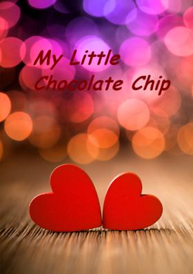 My Little Chocolate Chip