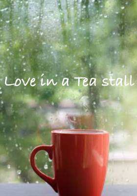 Love In A Tea Stall