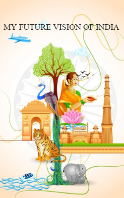 MY FUTURE VISION OF INDIA