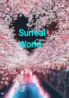Surreal World