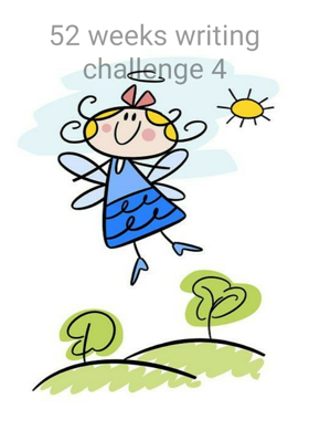 52 weeks writing challenge 4