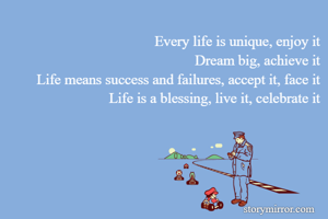 Every life is...
