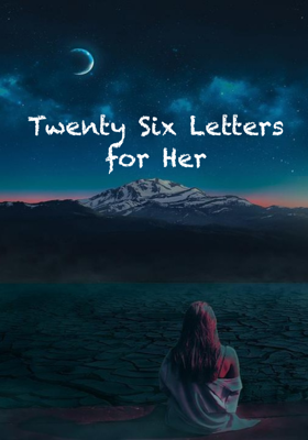 Twenty Six Letters For Her
