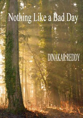 Nothing Like A Bad Day