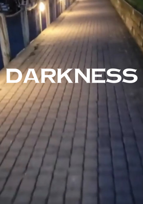 Darkness