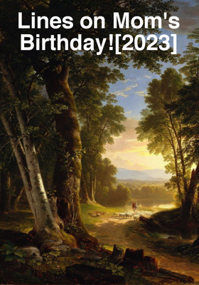 Lines on Mom's Birthday![2023]