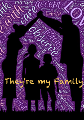 They're My Family