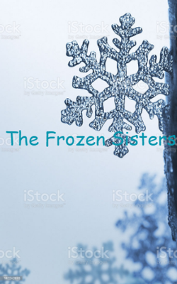 The Frozen Sisters