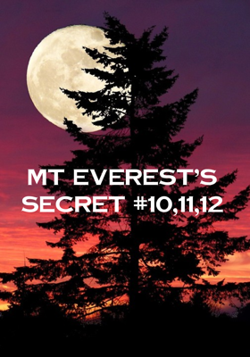 Mt Everest’s secret #10,11,12