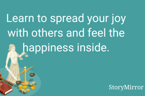 Learn to spread your joy with gtg and feel the happiness inside.