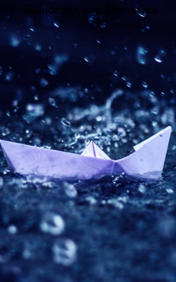 Raindrops and Memories
