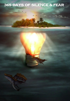 365 days of silence & fear