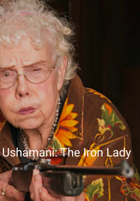 Ushamani: The Iron Lady
