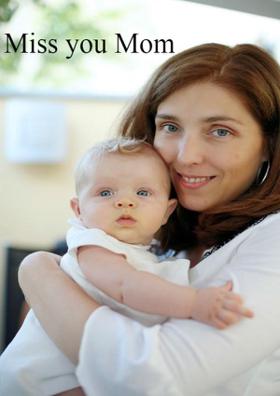 Miss You Mom