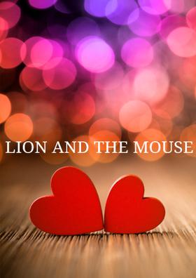 LION AND THE MOUSE