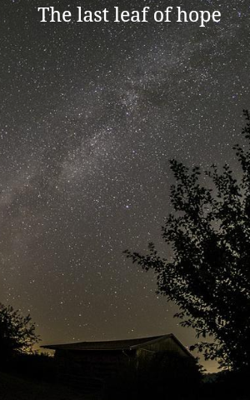 The last leaf of hope