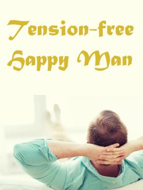 Tension-free Happy Man