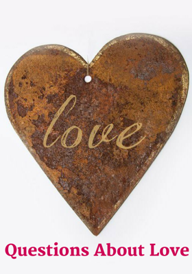 Questions About Love
