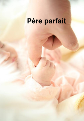 Père parfait