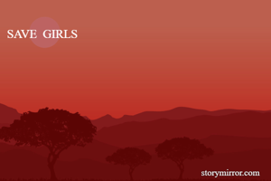 SAVE  GIRLS