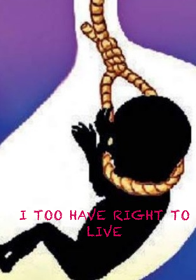 I TOO HAVE RIGHT TO LIVE