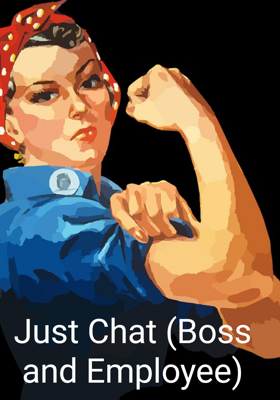 Just Chat (Boss and Employee)