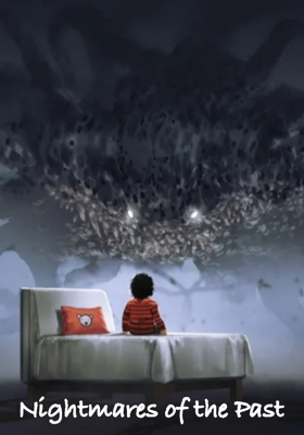 Nightmares of the Past