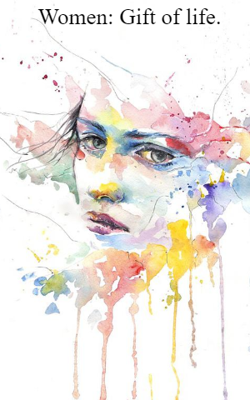 Women: Gift of life.