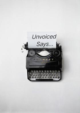 Unvoiced Says...