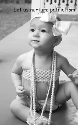 Let us nurture patriotism