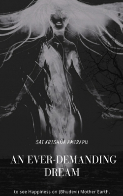 An ever-demanding dream to see Happiness on (Bhudevi) Mother Earth