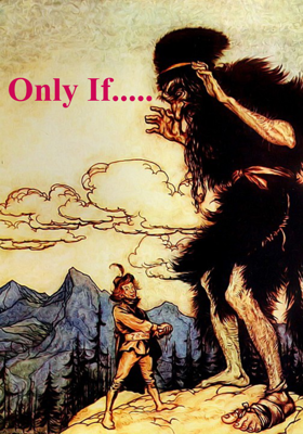 Only If.....