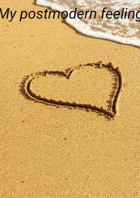 My Postmodern Feeling