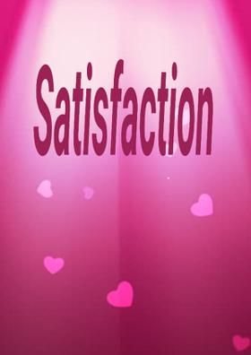 Satisfaction