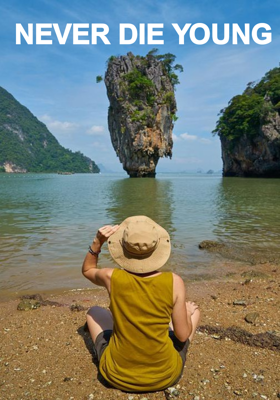 NEVER DIE YOUNG