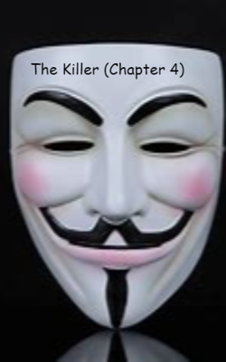 The Killer (Chapter 4)