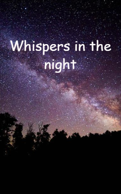 Whispers in the Night