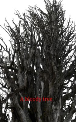 A bloody tree