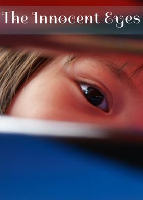 The Innocent Eyes