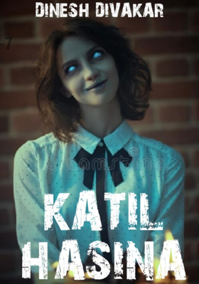 कातिल हसीना भाग-7