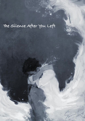 The Silence After You Left