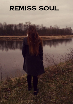 Remiss soul