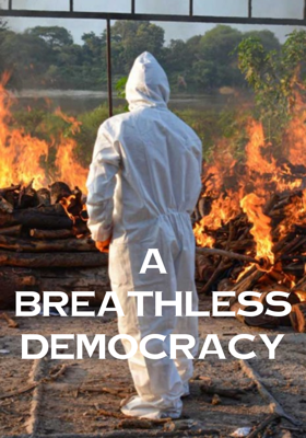 A Breathless Democracy