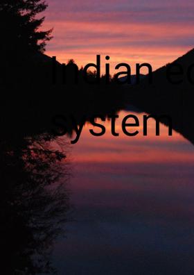 Indian Education System