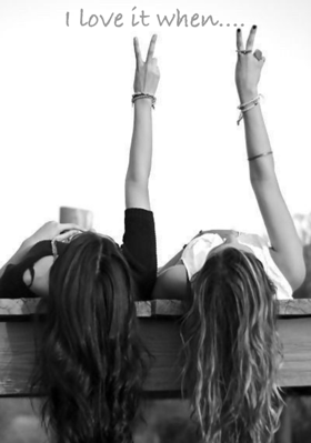 I Love It When....