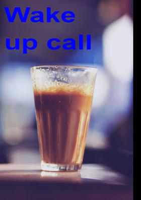 Wake Up Call