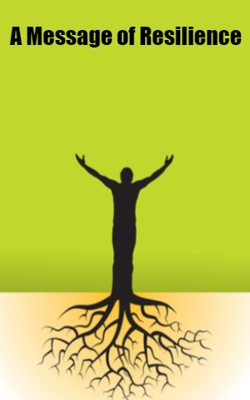 A Message of Resilience