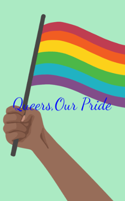 Queers, Our Pride
