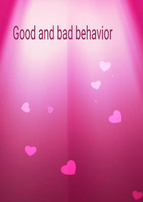 Good And Bad Behavior